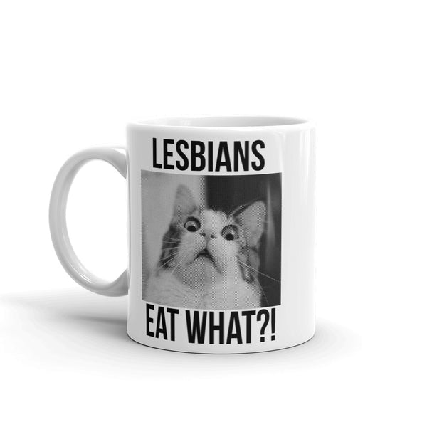 Lesbians Eat What?! Mug