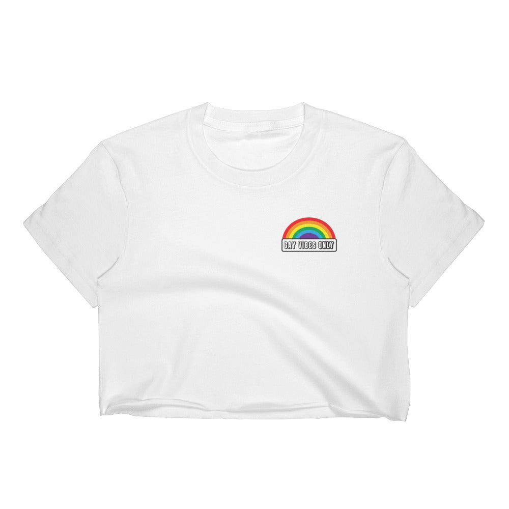 Gay Vibes Only Crop