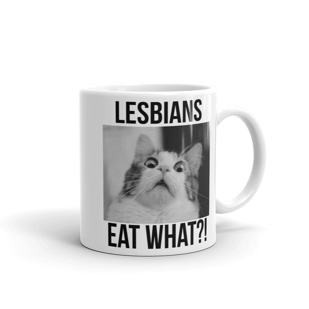 Lesbians Eat What?! Mug