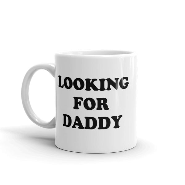 Looking for Daddy Mug