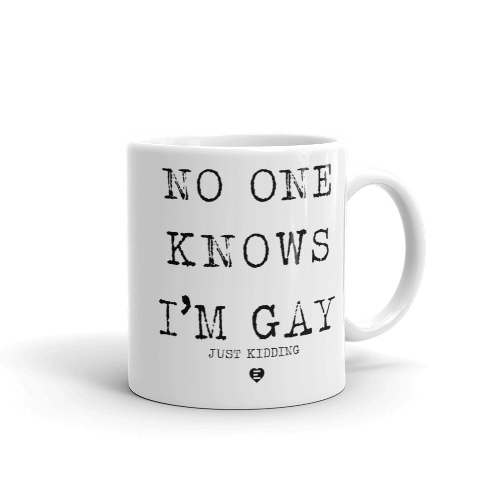 No One Knows I'm Gay JK Mug